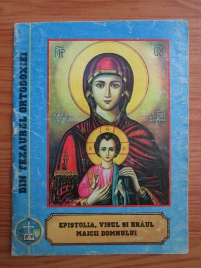 Epitolia Visul Si Braul Maicii Domnului CumpÄƒrÄƒ