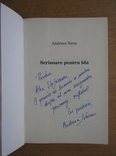 Andreea Nanu Scrisoare Pentru Ida Cu Autograful Autorului