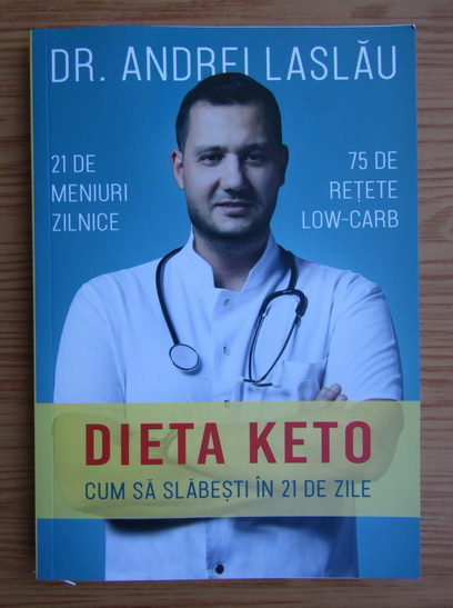 Dieta Keto - Cum Sa Slabesti in 21 de Zile, Dr. Andrei Laslau PDF, Dieta ketogenica carte pdf