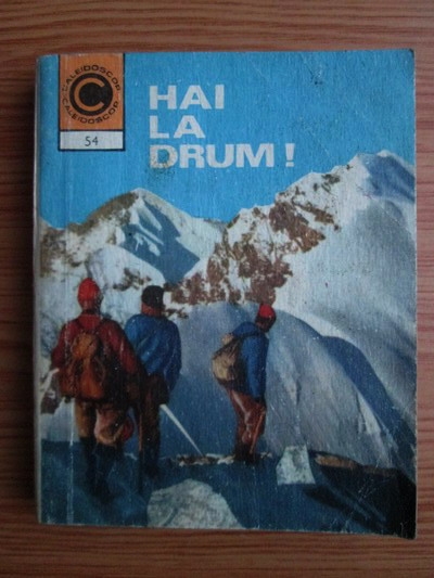 Andrei Mihail Hai La Drum De Toate Pentru Toti Turistii CumpÄƒrÄƒ