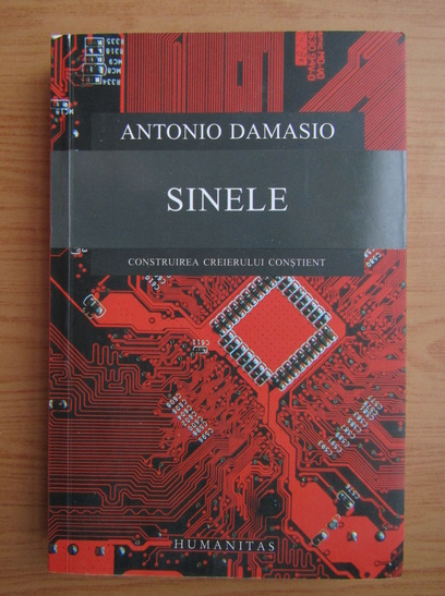 pipeline is more than ancestor Antonio R. Damasio - Sinele. Construirea creierului constient - Cumpără pipeline is more than ancestor Antonio R. Damasio - Sinele. Construirea creierului constient - Cumpără