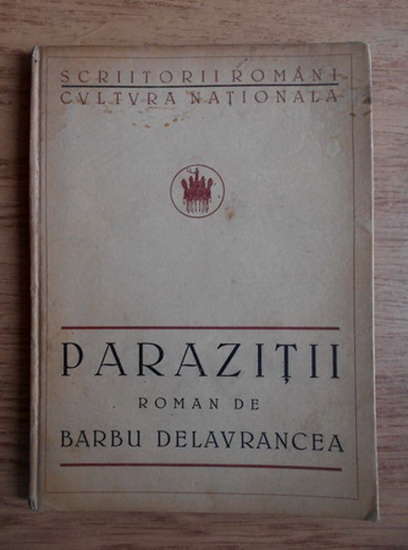 Barbu Stefanescu Delavrancea - Parazitii si alte scrieri - rezolvaripbinfo.ro