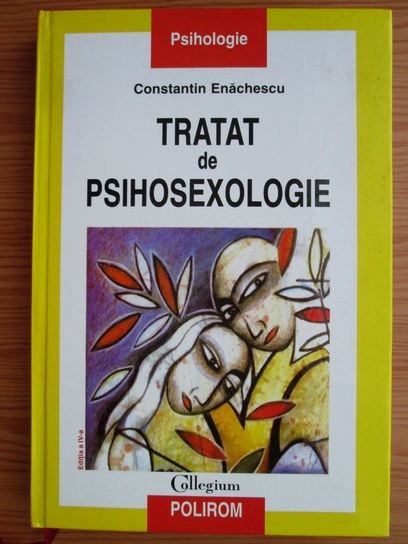constantin enachescu tratat de psihosexologie constantin enachescu tratat de psihosexologie