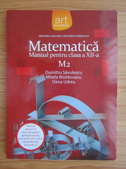 Dumitru Savulescu Matematica Manual Pentru Clasa A Xii A M2 CumpÄrÄ