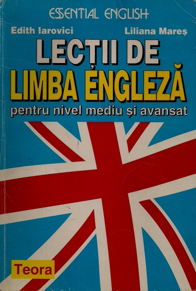 Edith Iarovici Lectii De Limba Engleza Pentru Nivel Mediu Si