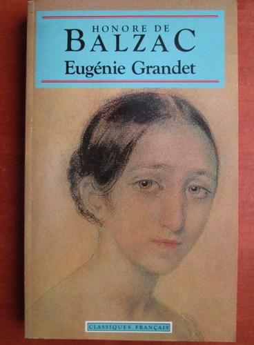 honore de balzac eugenie grandet honore de balzac eugenie grandet