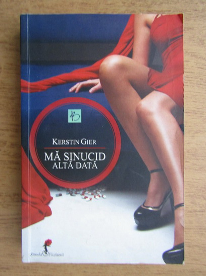 Kerstin Gier Ma Sinucid Alta Data CumpÄrÄ