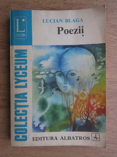 Lucian Blaga Poezii Volumul 1 Cumpără