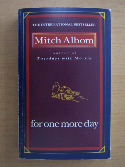 Mitch Albom For One More Day Cumpără