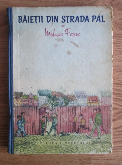 Baietii Din Strada Paul Pal Franz Molnar Molnar Ferenc
