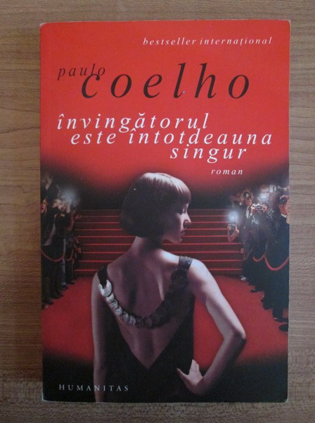 Paulo Coelho Invingatorul Este Intotdeauna Singur Cumpără