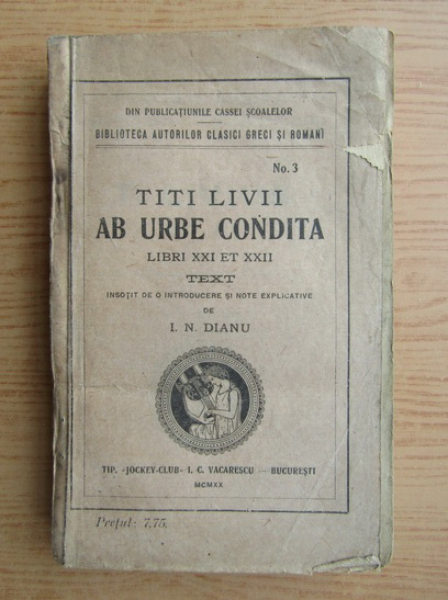 Titus Livius Ab Urbe Condita übersetzung Buch 1 Titus Livius - Ab urbe condita (1926) - Cumpără