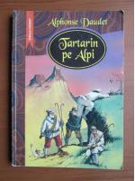 Alphonse Daudet - Tartarin pe Alpi