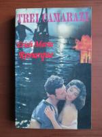 Erich Maria Remarque - Trei camarazi