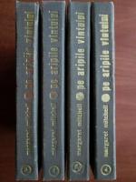 Margaret Mitchell - Pe aripile vantului (4 volume)