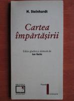 Nicolae Steinhardt - Cartea impratasirii