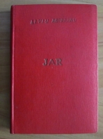 Liviu Rebreanu - Jar (editie interbelica)