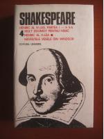 Shakespeare - Opere, editura Univers (volumul 4)