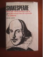 Shakespeare - Opere, editura Univers (volumul 7)