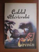 A. J. Cronin - Castelul palarierului