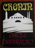 A. J. Cronin - Cheile imparatiei