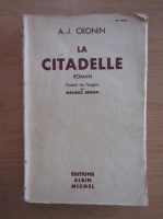 A. J. Cronin - La citadelle