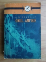 A.R. Beleaev - Omul amfibie