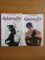 A. Stephanie - Alekzandre (2 volume)