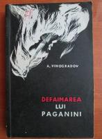 A. Vinogradov - Defaimarea lui Paganini