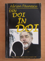 Adrian Paunescu - Din doi in doi