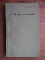 Adrian Paunescu - Fantana somnambula