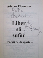 Adrian Paunescu - Liber sa sufar. Poezii de dragoste (cu autograful autorului)