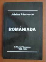 Adrian Paunescu - Romaniada