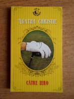 Agatha Christie - Catre zero
