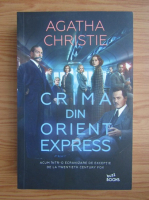 Agatha Christie - Crima din Orient Express