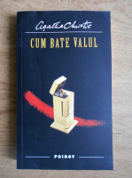 Agatha Christie - Cum bate vantul