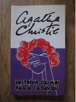 Agatha Christie - Misterul crimei fara cadavru