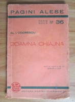 Al. I. Odobescu - Doamna Chiajna (1943)