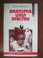 Alain Besancon - Anatomia unui spectru