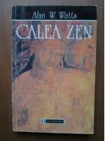 Alan W. Watts - Calea Zen