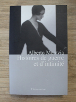 Alberto Moravia - Histoires de guerre et d'intimite