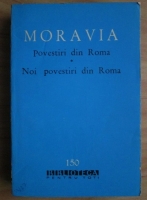 Alberto Moravia - Povestiri din Roma. Noi povestiri din Roma