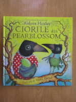 Aldous Huxley - Ciorile din Pearblossom