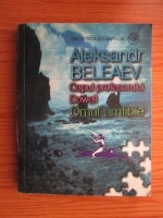 Aleksandr Beleaev - Capul profesorului Dowell. Omul-amfibie