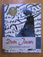 Alessandro Baricco - Istoria lui Don Juan
