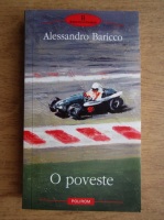 Alessandro Baricco - O poveste