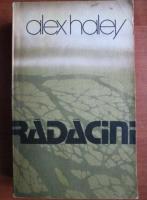 Alex Haley - Radacini