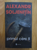 Alexandr Soljenitin - Primul cerc (volumul 2)
