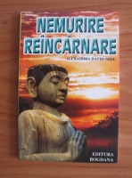 Alexandra David-Neel - Nemurire si reincarnare