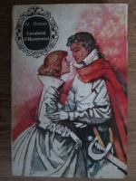 Alexandre Dumas - Cavalerul D'Harmental